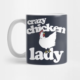 Crazy Chicken Lady Mug